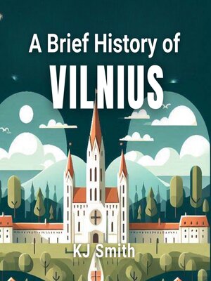 cover image of A Brief History of Vilnius